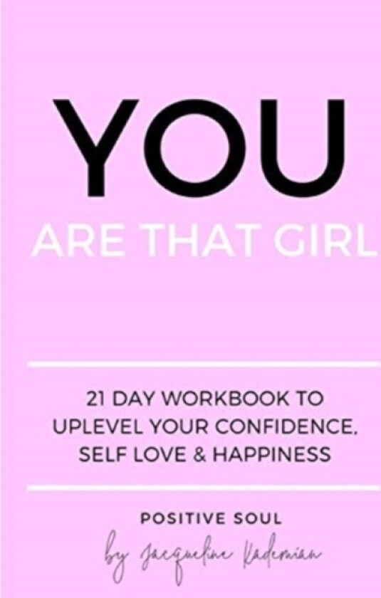 You Are That Girl av Jacqueline Kademian, Positive Soul (Paperback)