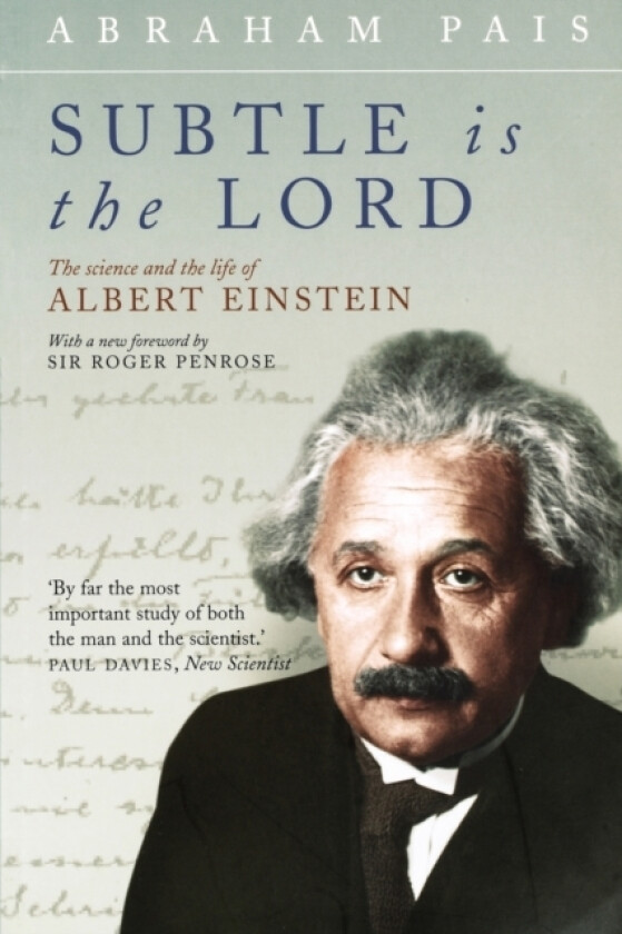Subtle is the Lord av Abraham Pais (Paperback)