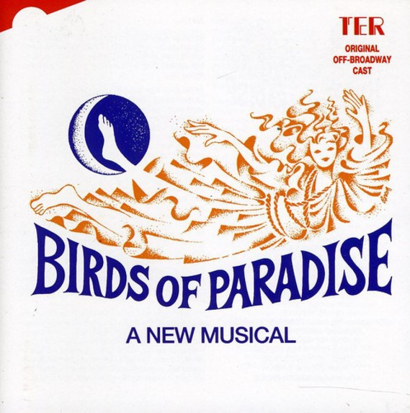 Original OffBroadway Cast Birds Of ParadiseA New Musical CD