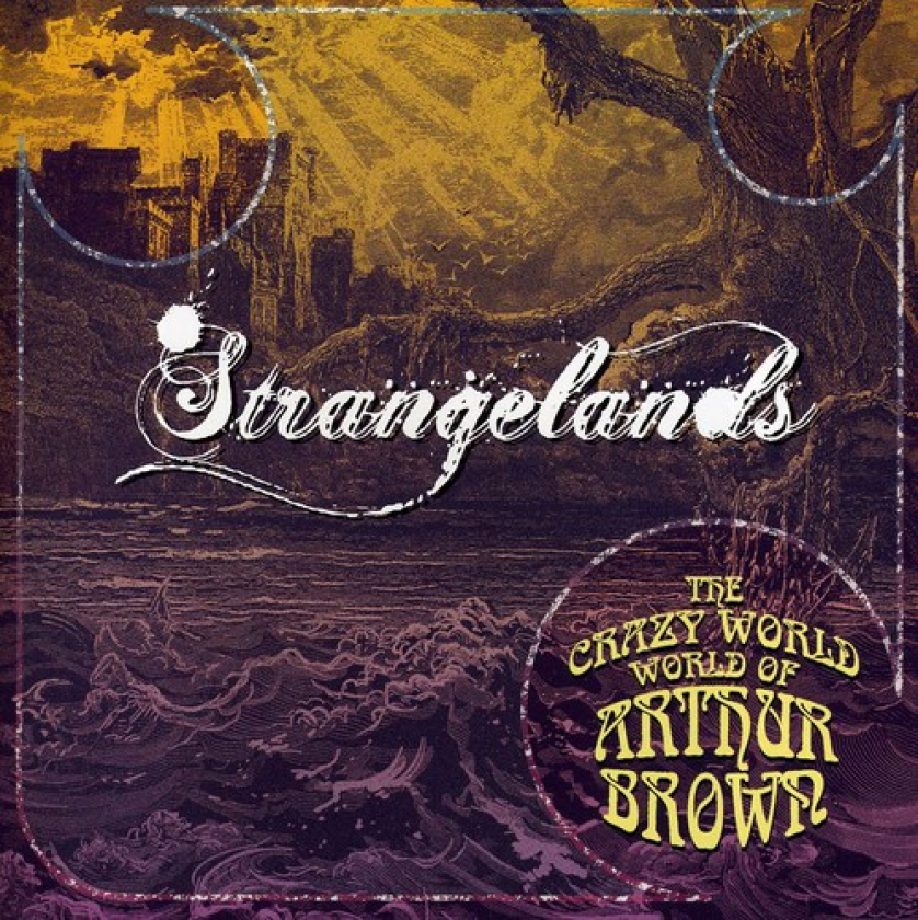 Arthur Brown Strangelands CD