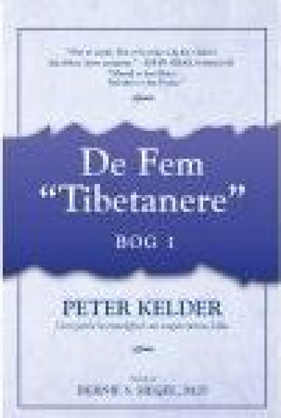 De fem Tibetanere bog1 Peter Kelder Språk: Dansk