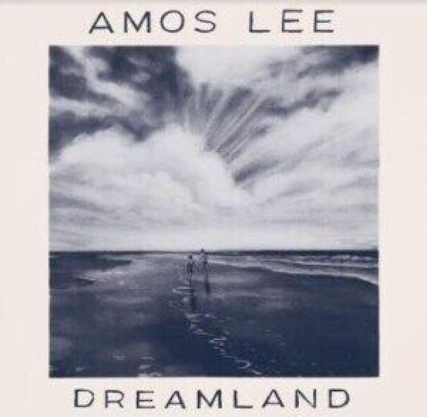 Amos Lee - Dreamland