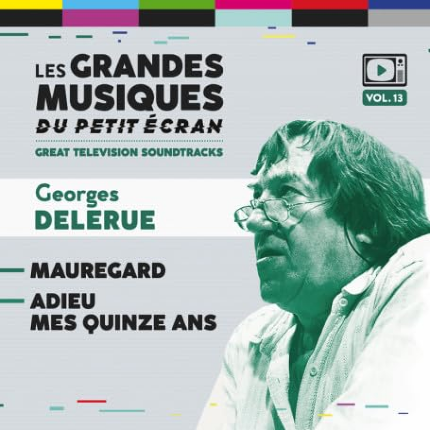 GEORGES DELERUE Mauregard / Adieu Mes Quinze Ans O.S.T. CD