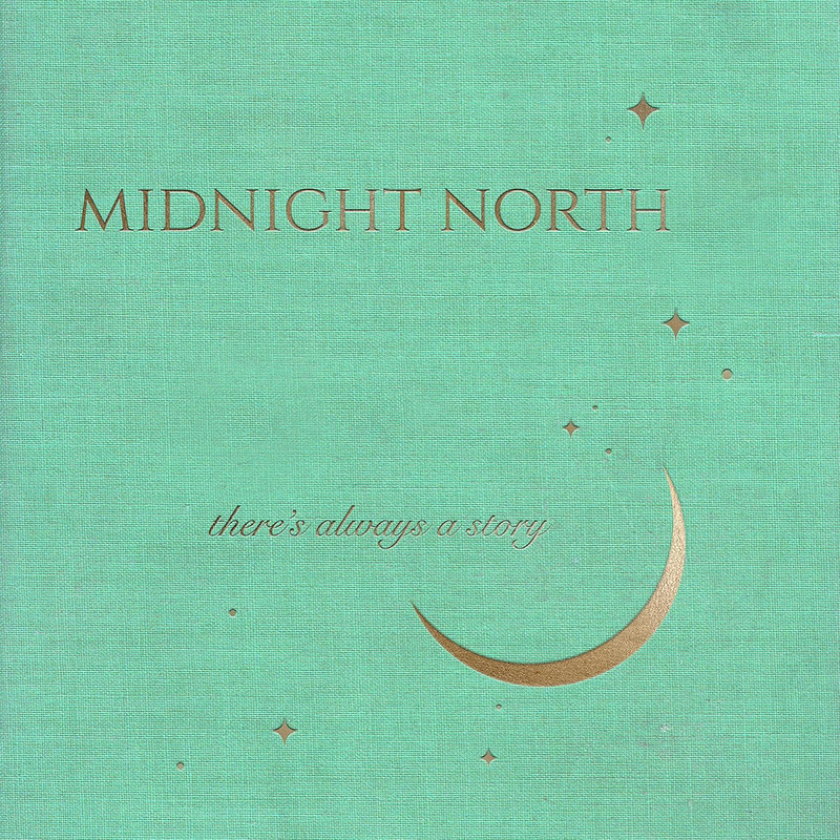 Midnight North There's Always A Story CD