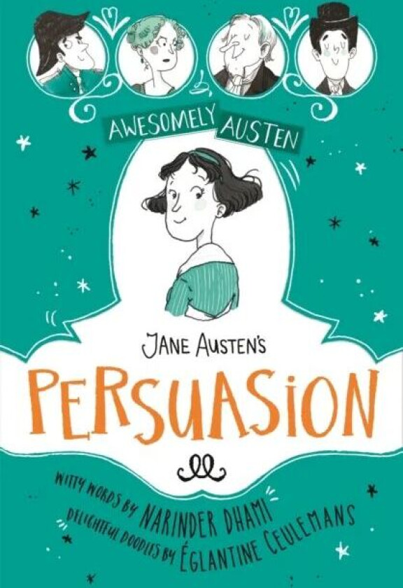 Awesomely Austen - Illustrated and Retold: Jane Austen's Persuasion av Narinder Dhami, Jane Austen