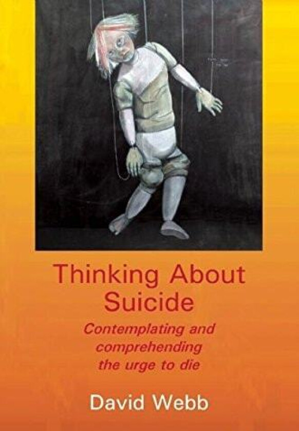 Thinking about Suicide av David Webb (Paperback)