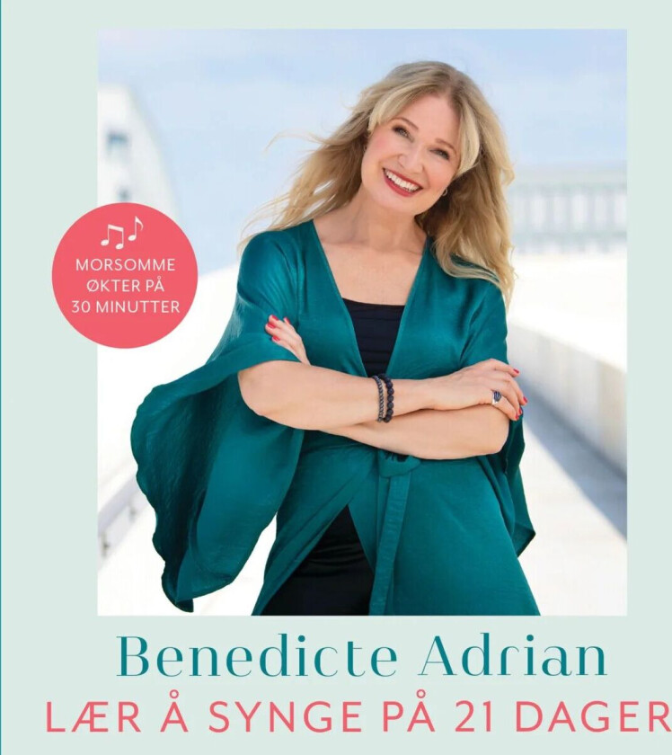 Lær å synge på 21 dager av Benedicte Adrian