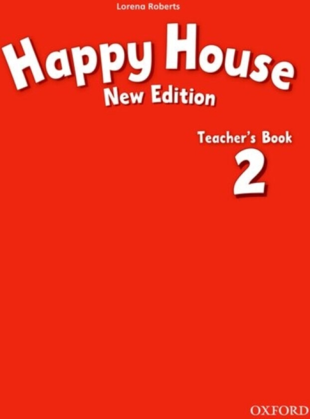 Happy House: 2 New Edition: Teacher's Book av Lorena Roberts (Paperback)