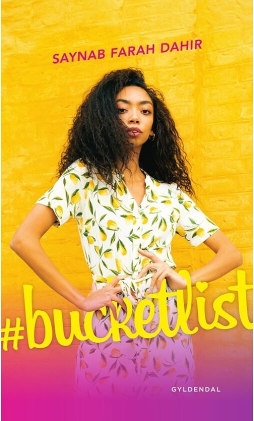 #bucketlist | Saynab Farah Dahir | Språk: Dansk