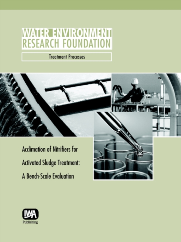 Acclimation of Nitrifiers for Activated Sludge Treatment A Bench Scale Evaluation