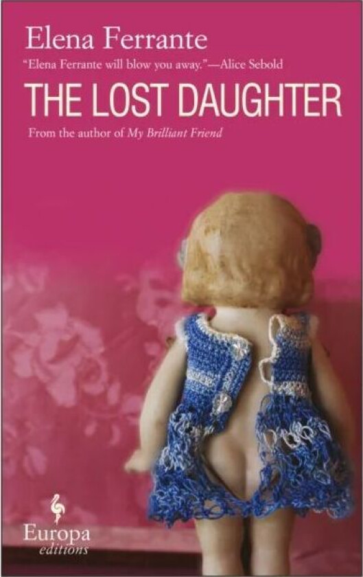 The lost daughter av Elena Ferrante