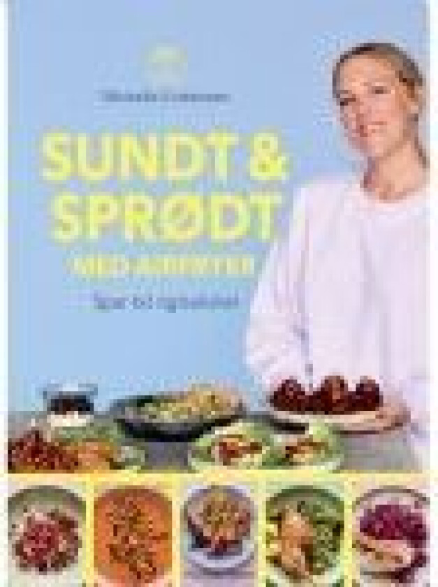 Sundt & sprødt med airfryer Michelle Kristensen Språk: Dansk