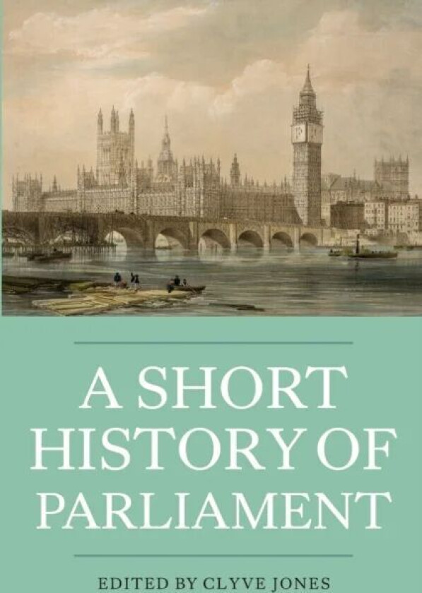 A Short History of Parliament