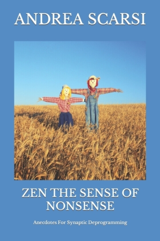 Zen The Sense Of Nonsense av Andrea Scarsi Msc D (Paperback)