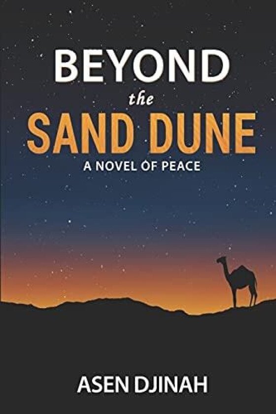 Beyond the Sand Dune av Asen Djinah (Paperback)