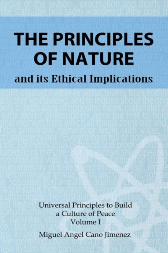 The Principles of Nature av Miguel a Cano (Paperback)