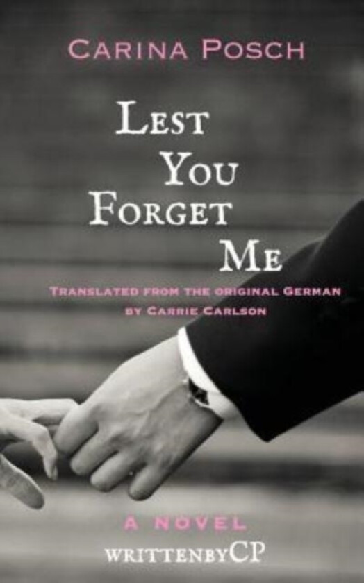 Lest You Forget Me av Carina Posch (Paperback)