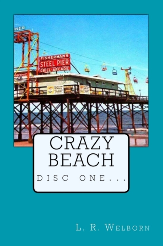 Crazy Beach av L R Welborn (Paperback)