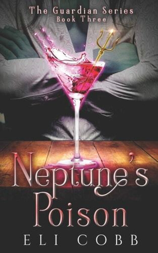 Neptune's Poison av Eli Cobb (Paperback)