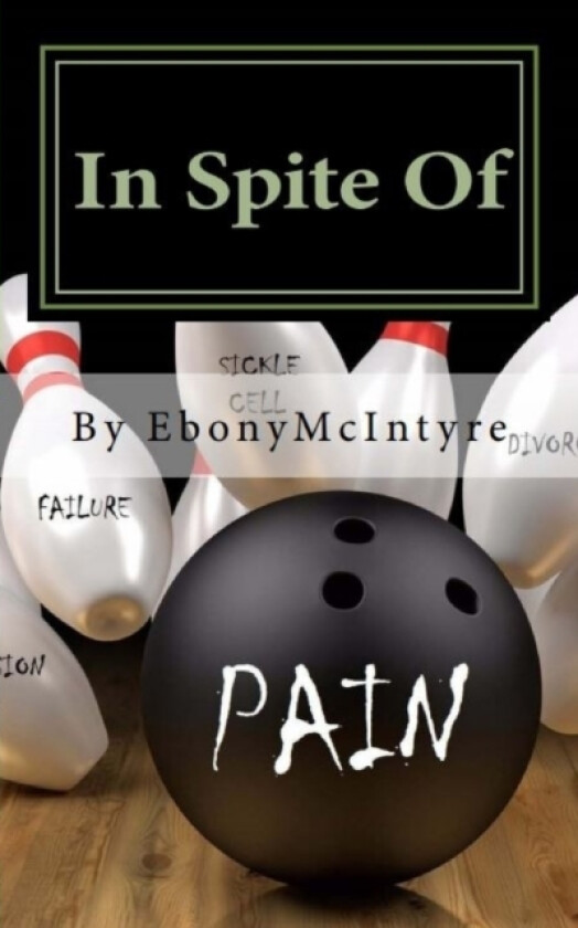 In Spite Of av Ebony J McIntyre (Paperback)