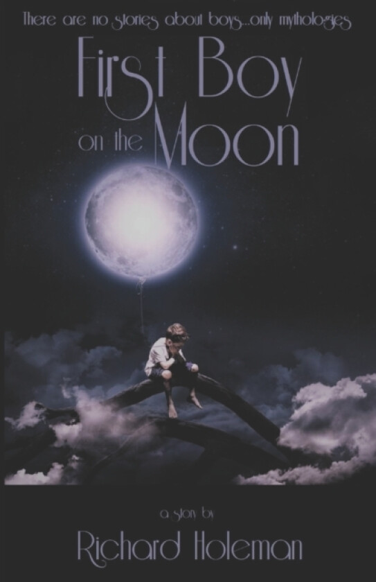 First Boy on the Moon av Richard Holeman (Paperback)