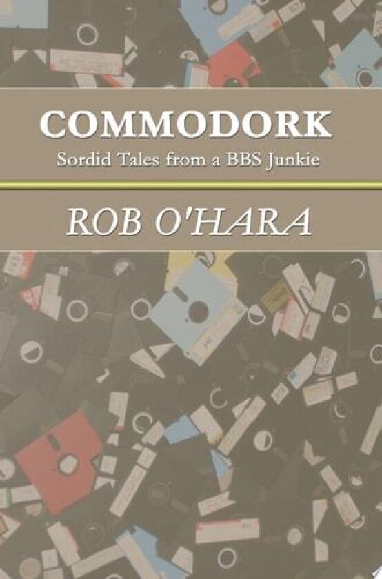 Commodork av Rob O'Hara (Paperback)