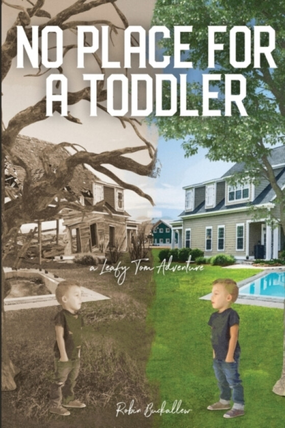 No Place for a Toddler av Robin Buckallew (Paperback)