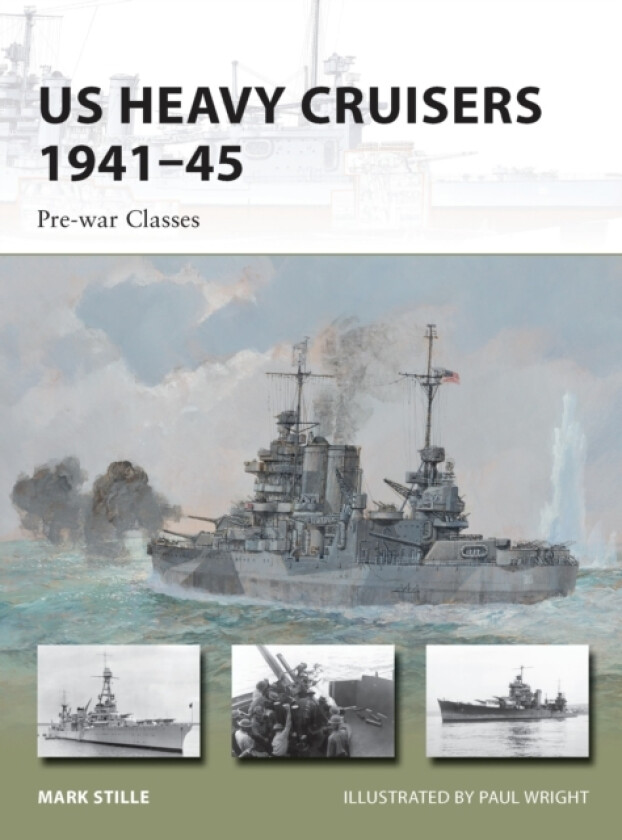 US Heavy Cruisers 1941–45 av Mark Stille (Paperback)