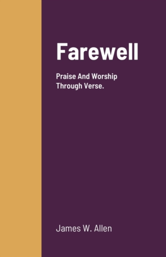Farewell av James Allen (Paperback)