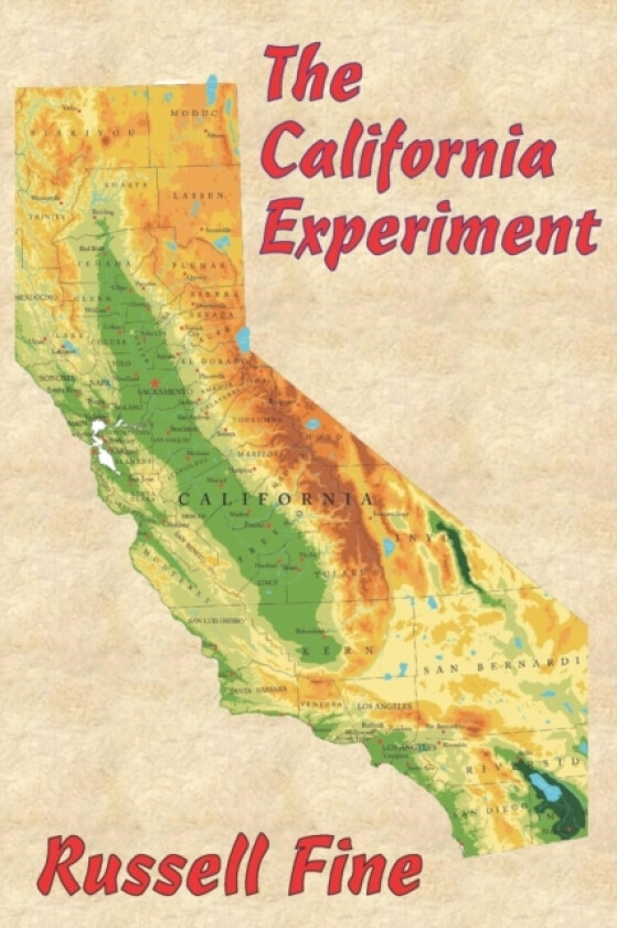 The California Experiment av Russell Fine (Paperback)