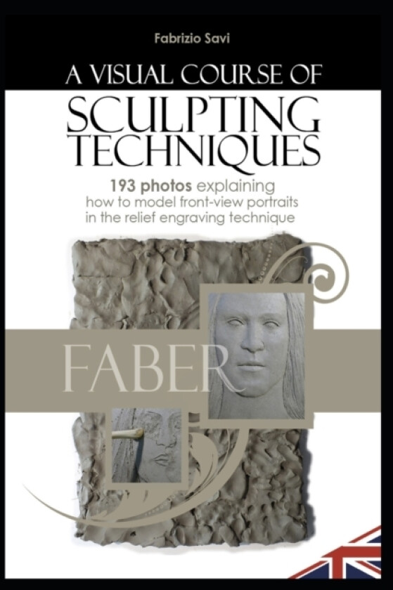 A Visual Sculpting Course av Fabrizio Savi (Paperback)