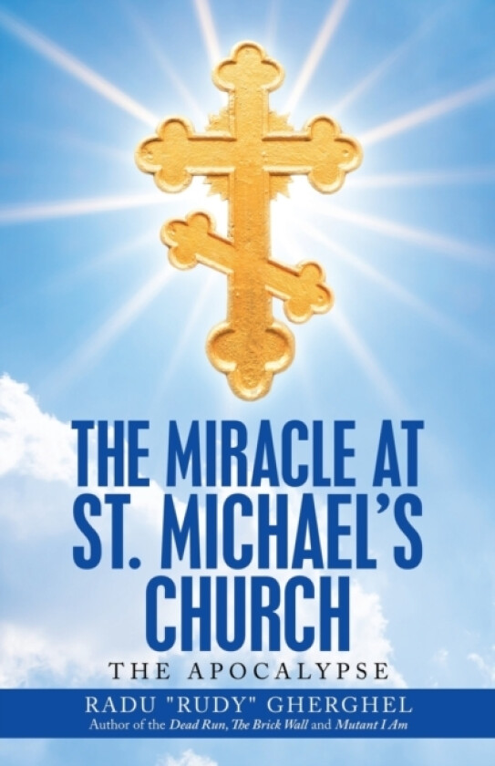 The Miracle at St. Michael's Church av Radu Gherghel (Paperback)