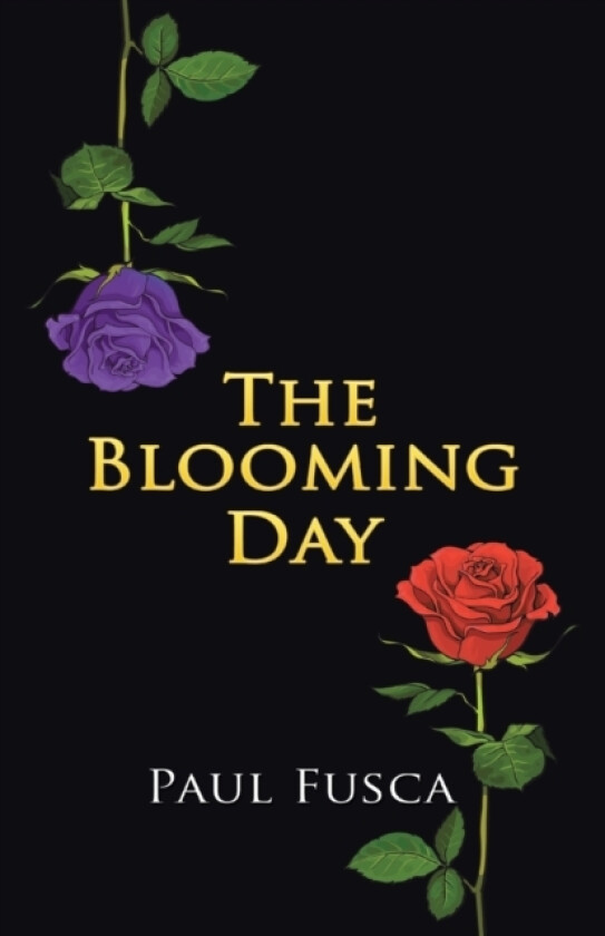The Blooming Day av Paul Fusca (Paperback)