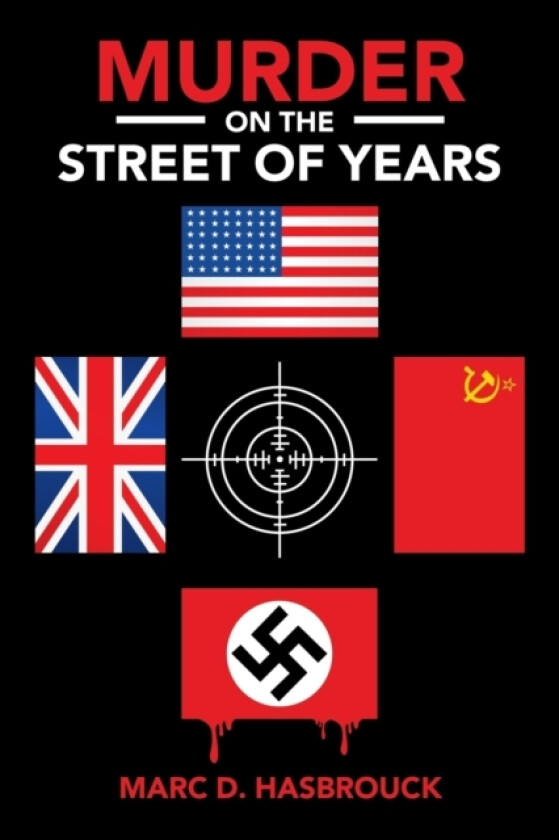 Murder on the Street of Years av Marc D Hasbrouck (Paperback)