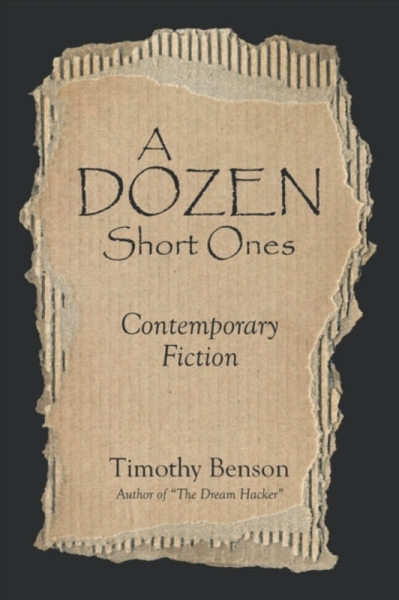 A Dozen Short Ones av Timothy Benson (Paperback)