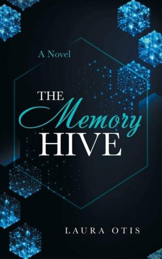 The Memory Hive av Laura Otis (Paperback)