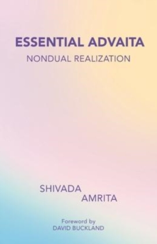 Essential Advaita av Shivada Amrita (Paperback)