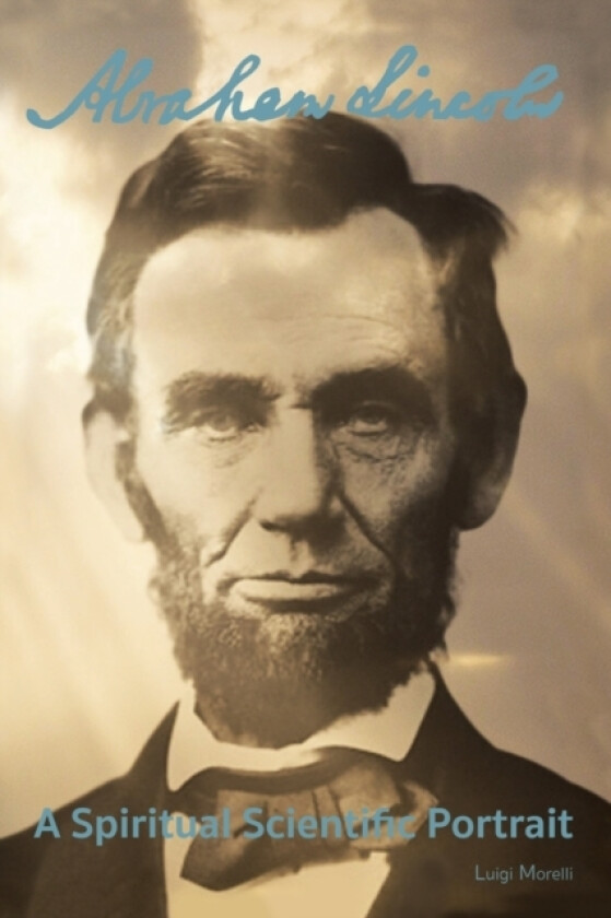 Abraham Lincoln av Luigi Morelli (Paperback)