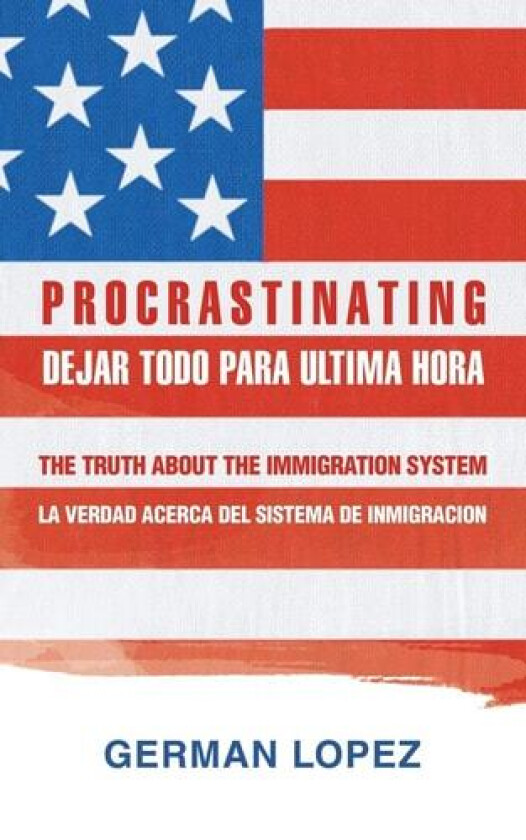 P R O C R a S T I N a T I N G av German Lopez (Paperback)