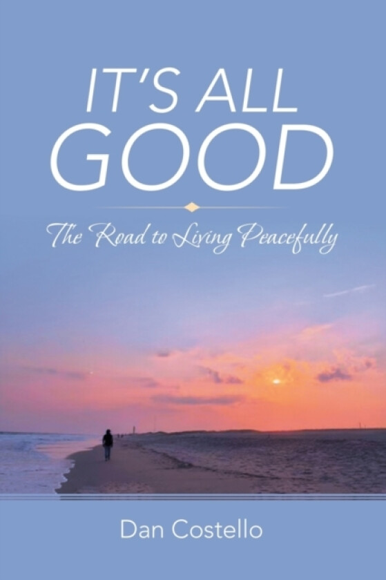 It's All Good av Dan Costello (Paperback)