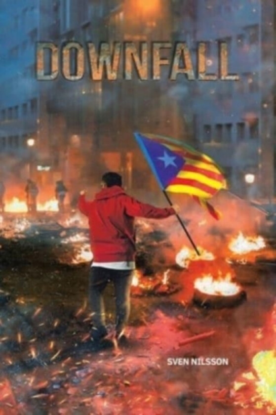Downfall av Sven Nilsson (Paperback)