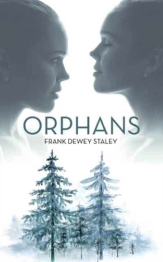 Orphans av Frank Dewey Staley (Paperback)
