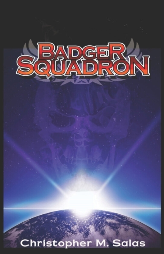 Badger Squadron av Christopher M Salas (Paperback)
