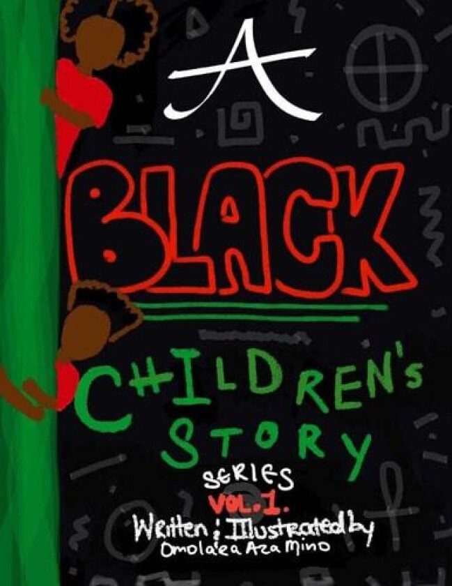 A (Black) Children's Story Series (A Black Children's Story Series Volume 1) av Omolara Aza Mino (Paperback)