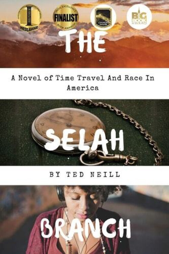 The Selah Branch av Ted Neill (Paperback)