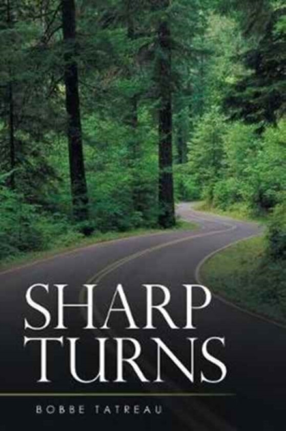 Sharp Turns av Bobbe Tatreau (Paperback)