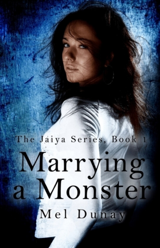 Marrying A Monster av Mel Dunay (Paperback)