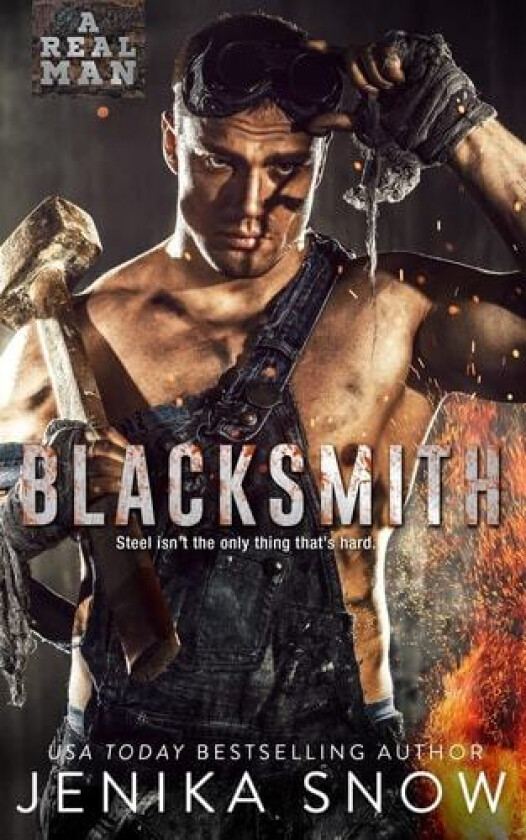 Blacksmith (A Real Man, 10) av Jenika Snow (Paperback)