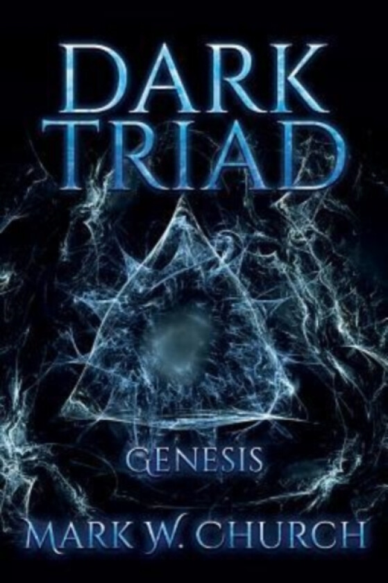 Dark Triad av Mark W Church (Paperback)