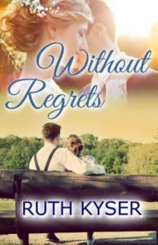 Without Regrets av Ruth Kyser (Paperback)